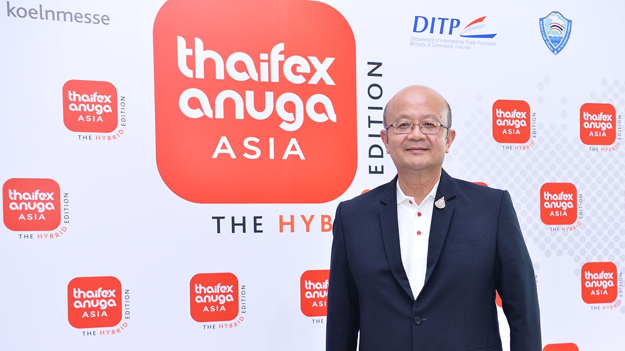 DITP เผยผลตอบรับ THAIFEX-ANUGA ASIA 2020 “The Hybrid Edition” ดีเกินคาด