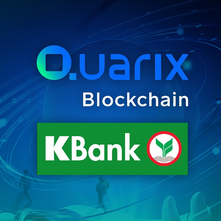 กลุ่ม KBank ส่ง ออร์บิกซ์ เทคโนโลยี เปิดตัวบล็อกเชน ‘Quarix’ เดินเกมรุกสินทรัพย์ดิจิทัลครบวงจร 